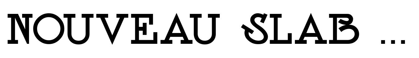 Nouveau Slab Serif JNL